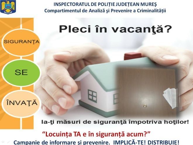 Protejaţi-vă locuinţa când lipsiţi mai mult timp de acasă!