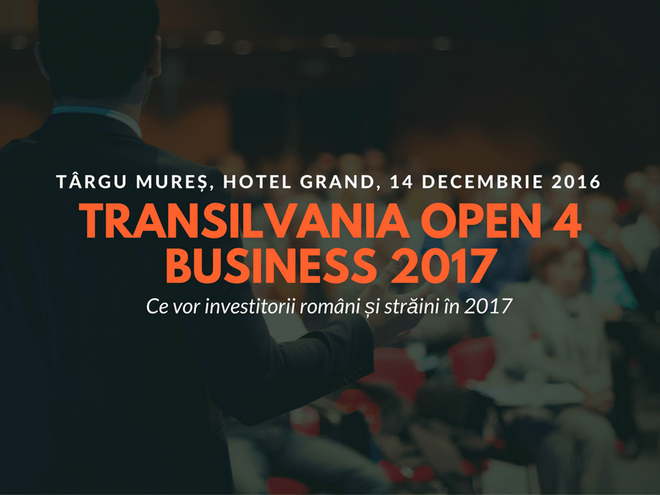 Conferința de business a anului în Târgu-Mureș. Ce vor investitorii români și străini în 2017
