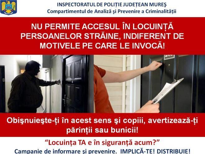 Campanie derulată de IPJ Mureş: evitaţi să primiţi în locuinţă persoane străine!