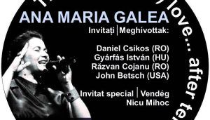 Turneul național „The man I (still) love… after ten years” cu Ana Maria Galea
