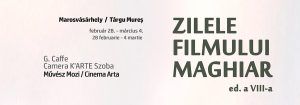 Miercuri debutează cea de-a VIII-a ediție a Zilelor Filmului Maghiar la Târgu-Mureș