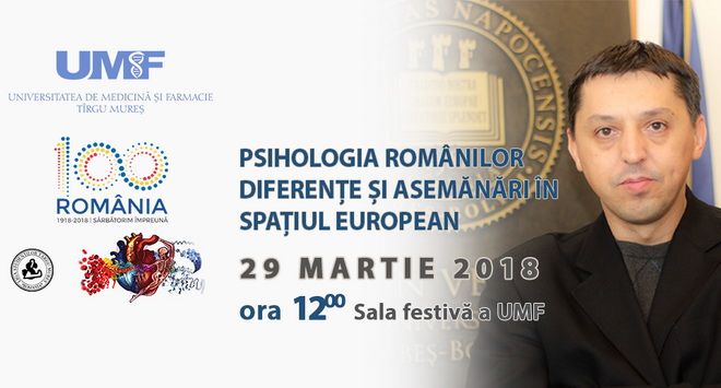 „Psihologia românilor. Diferențe și asemănări în spațiul european”, conferinţă la UMF Târgu-Mureş