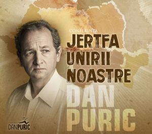 ”Jertfa Unirii Noastre”, cu Dan Puric la Reghin