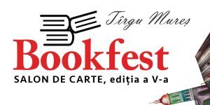 Cele mai bune motive ca să veniți la Bookfest Tîrgu Mureș