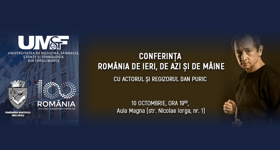 Dan Puric va vorbi despre „România de ieri, de azi și de mâine”