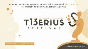 Începe Festivalul de muzică de cameră Tiberius la Târgu Mureș și la Reghin. PROGRAM COMPLET