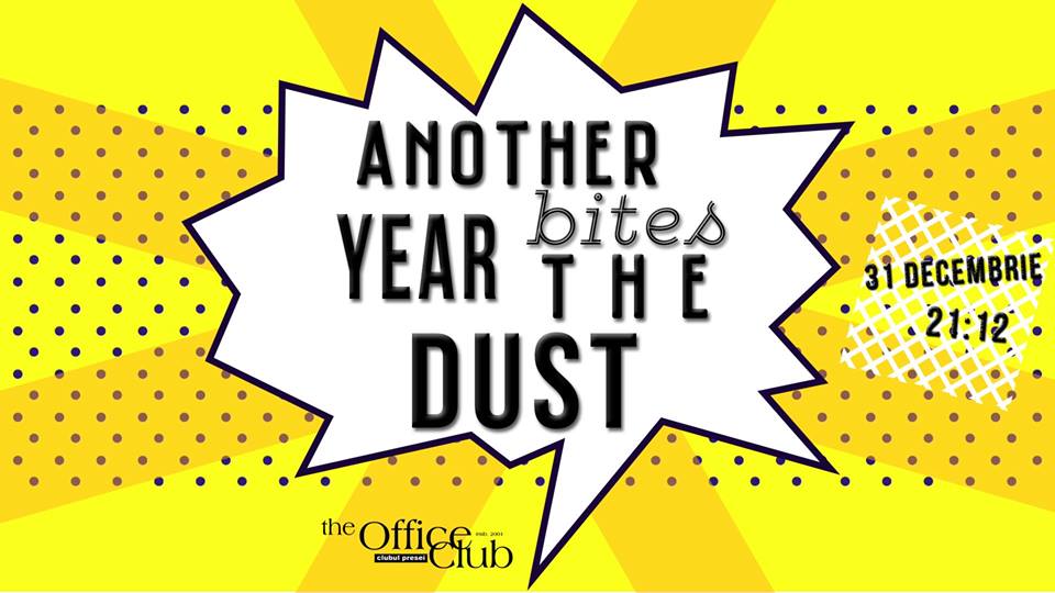 Another Year Bites the Dust – Revelion la Office