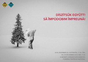 Invitație la împodobirea bradului de Crăciun, la Teatrul Național Târgu Mureș