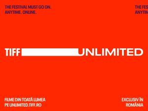 TIFF Unlimited – filme noi pe platforma de streaming online a Festivalului Internațional de Film Transilvania și schimbări ale tipurilor de abonamente