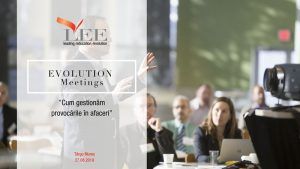 „EVOLUTION Meetings”, întâlnire deschisă pentru antreprenori