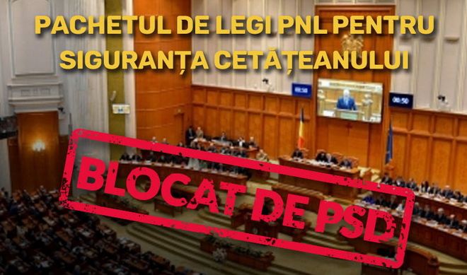 (P): Partidul Național Liberal are soluții pentru a apăra siguranța cetățeanului și ordinea publică, propuse prin mai multe proiecte de lege depuse în Parlament, dar majoritatea PSD blochează adoptarea lor în regim de urgență