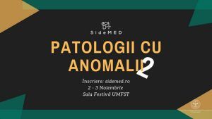 Înscrieri pentru cea de-a doua ediție ”Patologii cu anomalii”