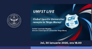 UMFST Live: Clubul Sportiv Universitar renaște la Târgu Mureș!