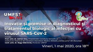 UMFSTv Live: Inovație și premise în diagnosticul și tratamentul biologic al infecției cu virusul SARS-CoV-2