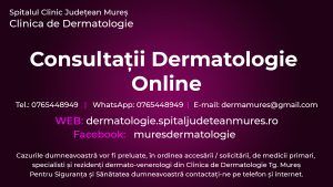 Consultații online la Clinica de Dermatologie din Târgu Mureș