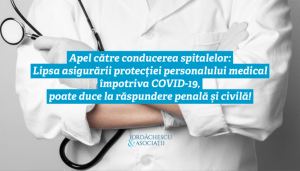Lipsa asigurării protecției personalului medical împotriva COVID-19, poate duce la răspundere penală și civilă!