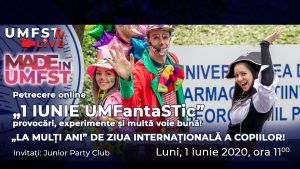 Petrecere online „1 IUNIE UMFantaSTic” – provocări, experimente și multă voie bună!