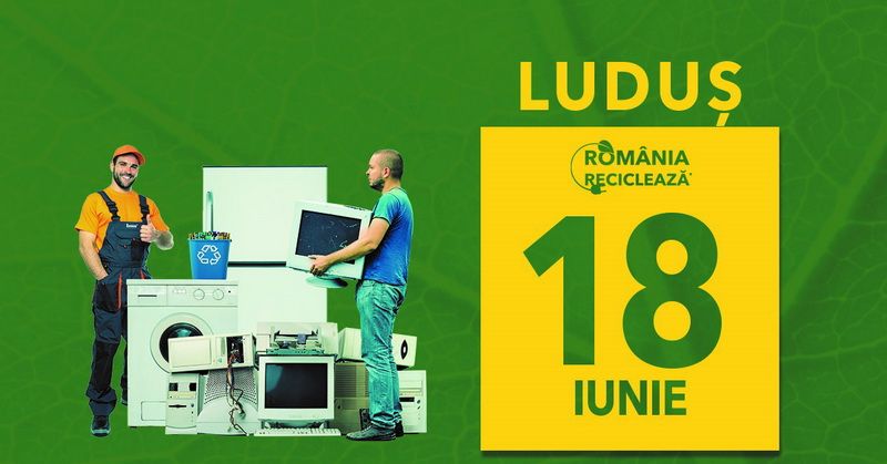 ”România Reciclează”, la Luduș