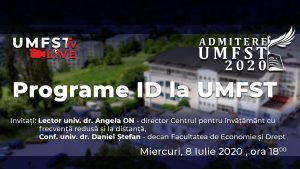 Admitere 2020. Programe ID la UMFST