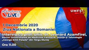 UMFSTv Live: Ediție specială Academica dedicată Zilei Naționale a României