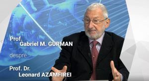 VIDEO: Leonard Azamfirei apreciat de prof. dr. Gabriel Gurman