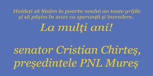 Senator Cristian Chirteș, președintele PNL Mureș – mesaj către mureșeni la trecerea în Noul An