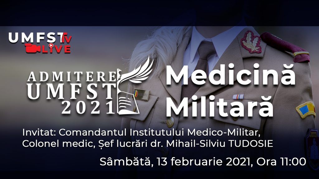 UMFSTv Live: Admiterea 2021 la Medicina Militară