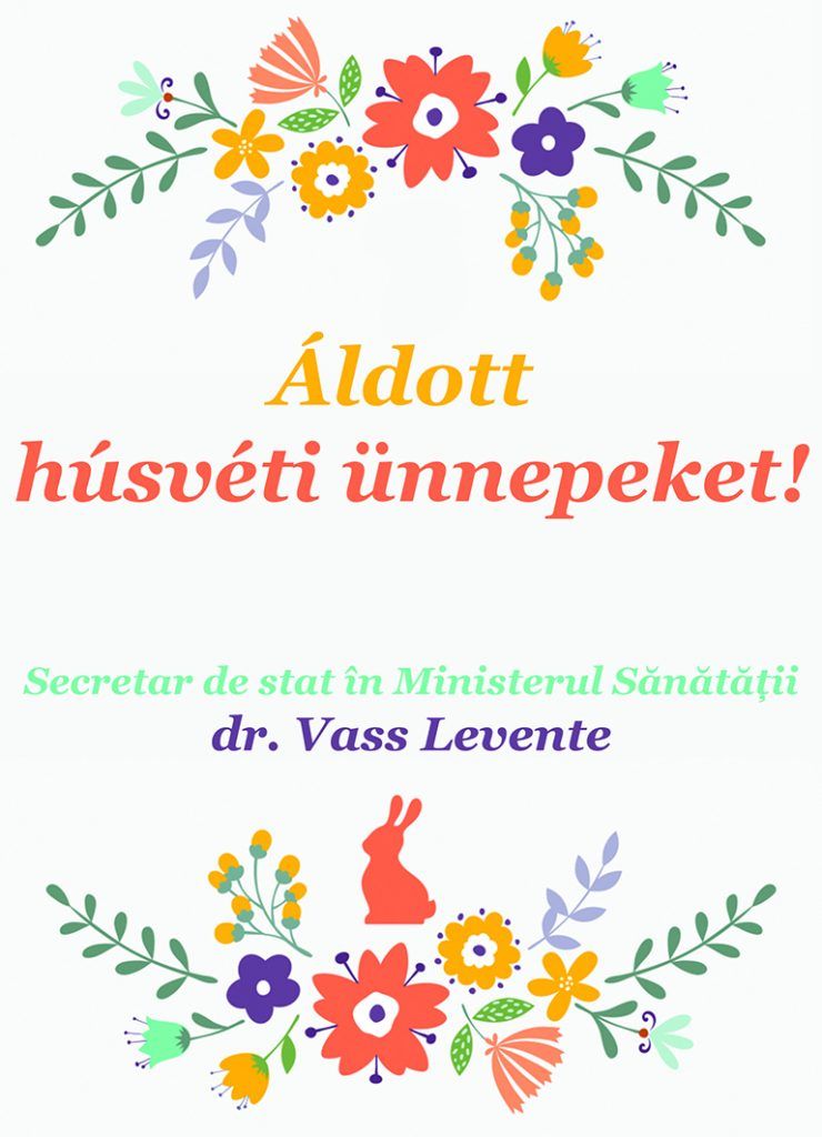 Mesaj de sărbători, transmis de secretarul de stat în Ministerul Sănătății Dr. Vass Levente