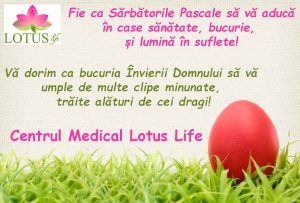 Centrul medical Lotus Life vă urează Sărbători Pascale fericite!