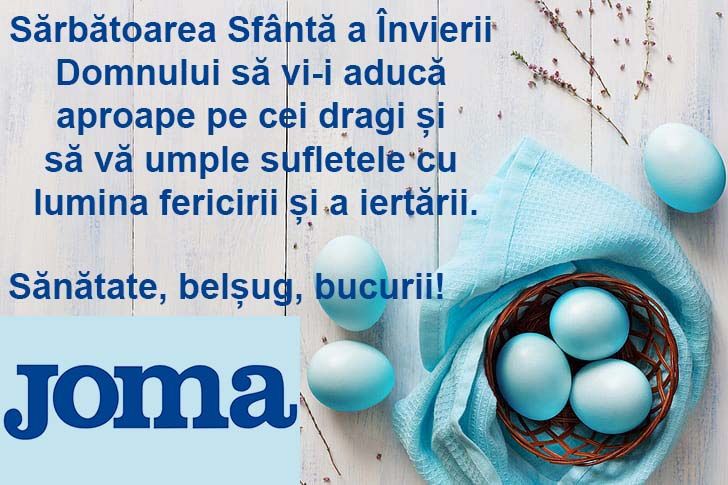Joma România: „Sărbătoarea Învierii Domnului să vă umple sufletele cu lumina fericirii și a iertării!”