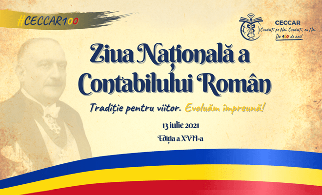 Ziua Națională a Contabilului Român. Centenarul profesiei contabile reglementate în România