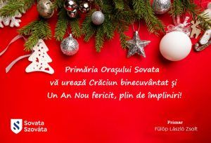 Primăria orașului Sovata vă urează Crăciun binecuvântat și Un An Nou fericit!