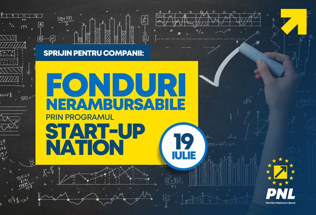 PNL dezvoltă mediul de afaceri: Start-Up Nation va fi lansat pe 19 iulie