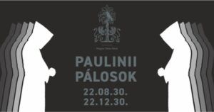 „Paulinii”, vernisaj la Muzeu