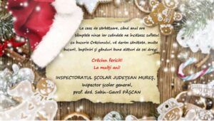 Inspectoratul Școlar Județean Mureș vă urează ”Crăciun Fericit și La mulți ani!”