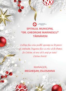 Spitalul Municipal Dr. Gheorghe Marinescu-Târnăveni-vă urează Sărbători Fericite!