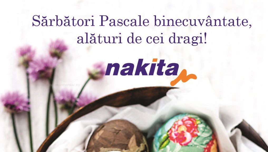 Nakita Prod Comimpex: ”Sărbători Pascale binecuvântate” !