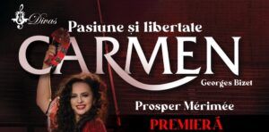 ”Carmen – Libertate și pasiune”, la Palatul Culturii din Târgu Mureș