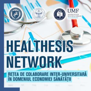 HEALTHESIS Network- rețea de colaborare inter-universitară în domeniul economiei sănătății