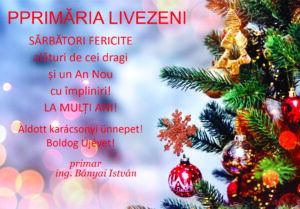 Primăria Livezeni - ”Sărbători Fericite alături de cei dragi și un An Nou cu împliniri!”