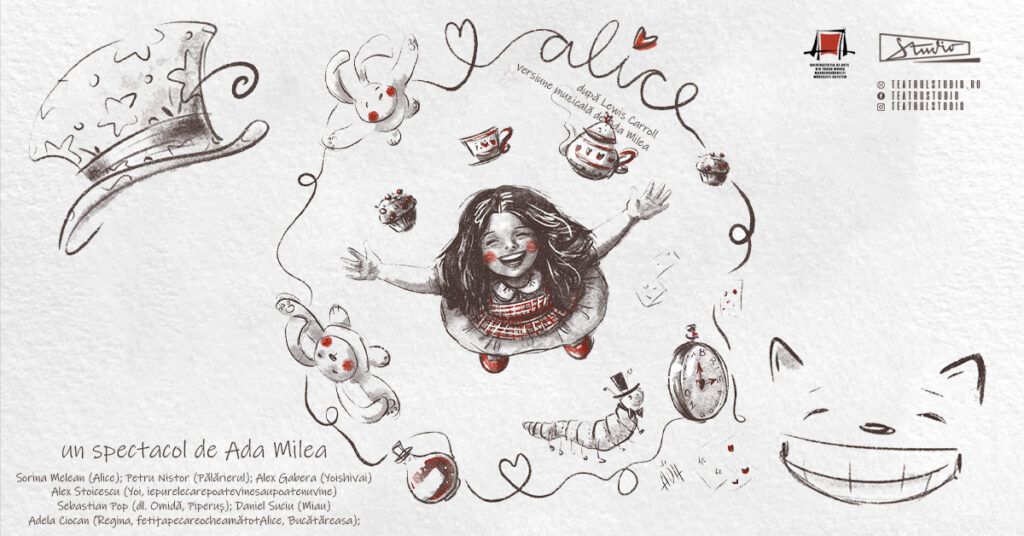 ”Alice”, un spectacol de Ada Milea