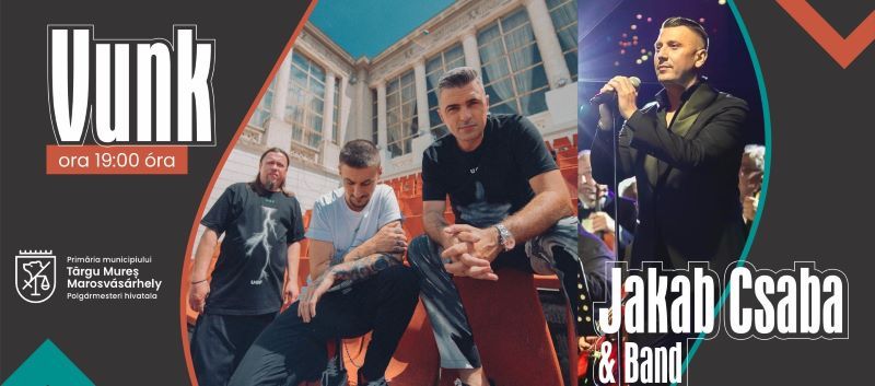 Vunk și Jakab Csaba & Band, concert gratuit la Târgu Mureș