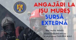 Angajări din sursă externă la ISU ”Horea” al județului Mureș