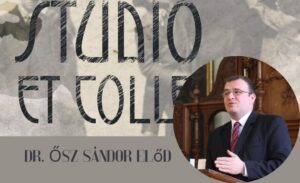 Dr. Sándor Előd, ghidaj special la expoziția „Oratio, Studio Et Collectio”