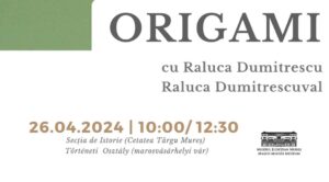 Atelier de Origami cu Raluca Dumitrescuval